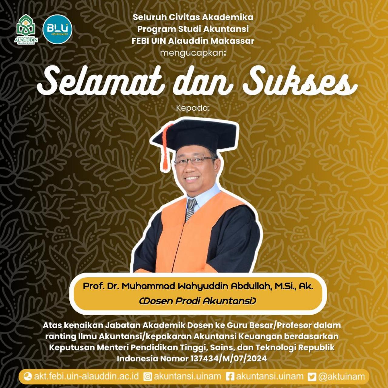 Prof Dr Wahyuddin Abdullah Jadi Guru Besar Pertama di Prodi Akuntansi UIN Alauddin