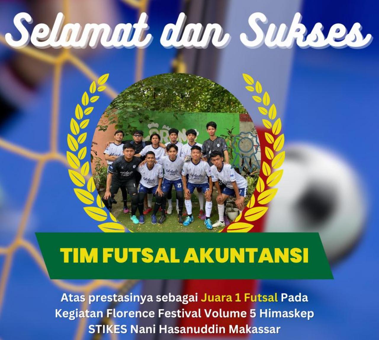 Gambar Tim Futsal Akuntansi UIN Alauddin Juara I F2V5 di STIKES NANI Hasanuddin Makassar
